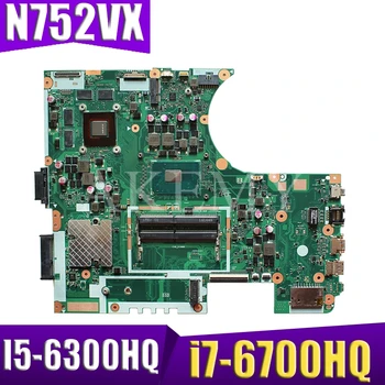 N752VX MB._0M I5-6300 / I7-6700HQ PROCESORU GTX950M notebooku základní deska pro ASUS N752 N752V N752VX notebooku základní Deska 90NB0AY0-R00020